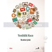 Yenildik Hace | İbrahim Çolak