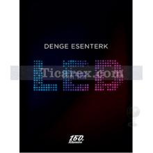 Led | Denge Esenterk