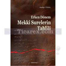 Erken Dönem Mekki Surelerin Tahlili | Hadiye Ünsal