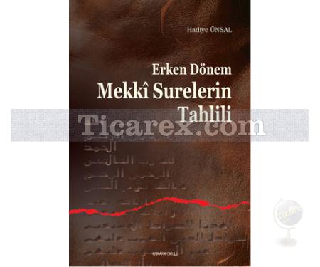 Erken Dönem Mekki Surelerin Tahlili | Hadiye Ünsal - Resim 1