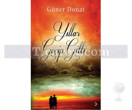 Yıllar Geçip Gitti | Güner Donat - Resim 1