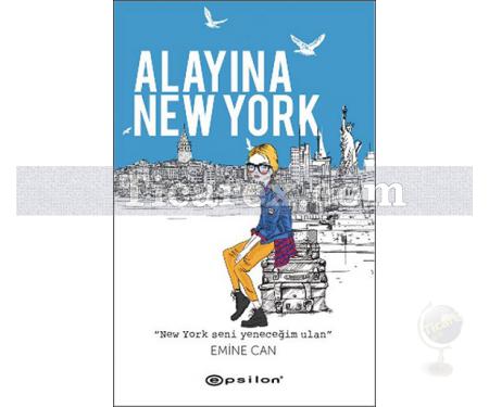 Alayına New York | Emine Can - Resim 1