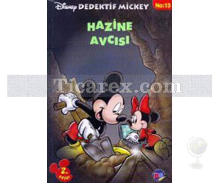 Hazine Avcısı | Disney Dedektif Mickey No: 13 | Kolektif - Resim 1