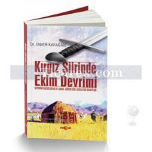 Kırgız Şiirinde Ekim Devrimi | Enver Kapağan