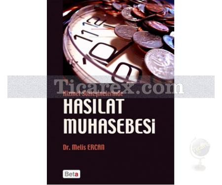 Hizmet Sözleşmelerinde Hasılat Muhasebesi | Melis Ercan - Resim 1