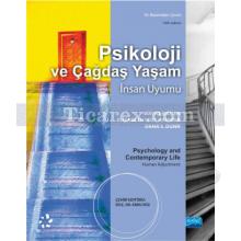 Psikoloji ve Çağdaş Yaşam İnsan Uyumu | 10. Basımdan Çeviri | Dana S. Dunn , Wayne Weiten , Elizabeth Yost Hammer