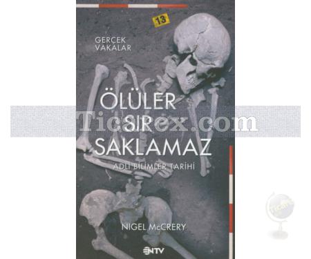 Ölüler Sır Saklamaz | Gerçek Vakalar | Nigel McCrery - Resim 1