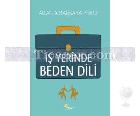 İş Yerinde Beden Dili | Allan , Barbara Pease - Resim 1