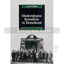 modernlesme_kemalizm_ve_demokrasi