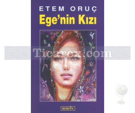 Ege'nin Kızı | Etem Oruç - Resim 1