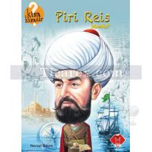 Piri Reis Kimdir? | Kim Kimdir? | Nevzat Basım