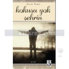 Kokusu Yok Şehrin | Salih Temiz