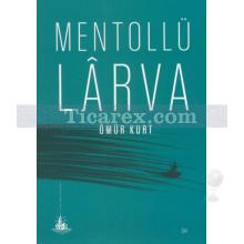 mentollu_larva