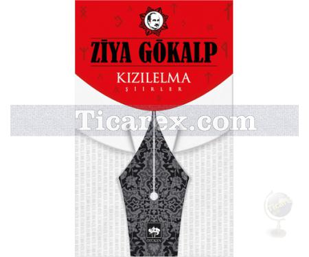 Kızıl Elma Şiirler | Ziya Gökalp - Resim 1