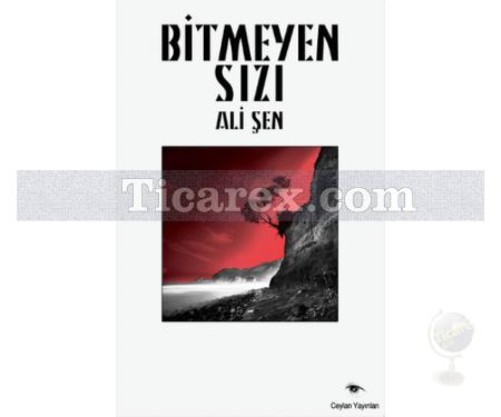 Bitmeyen Sızı | Ali Şen - Resim 1