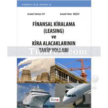 finansal_kiralama_leasing_ve_kira_alacaklarinin_takip_yollari