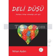 Deli Düşü | Nihan Aydın