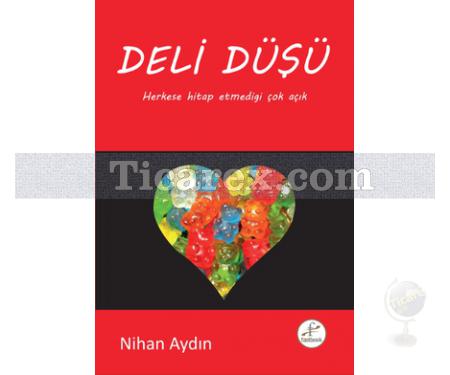 Deli Düşü | Nihan Aydın - Resim 1