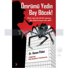 omrumu_yedin_bay_bocek!