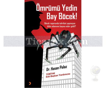 Ömrümü Yedin Bay Böcek! | Hasan Palaz - Resim 1