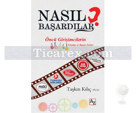 Nasıl Başardılar? | Taşkın Kılıç - Resim 1