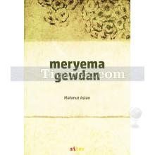 Meryema Gewdan | Mahmut Aslan