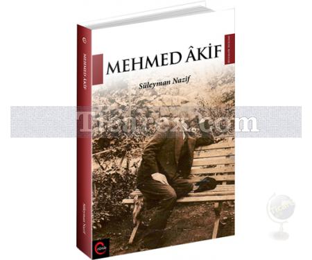 Mehmed Akif | Süleyman Nazif - Resim 1