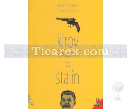 Kirov Cinayeti ve Stalin | Robert Conquest - Resim 1