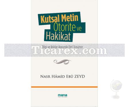 Kutsal Metin, Otorite ve Hakikat | Nasr Hamid Ebu Zeyd - Resim 1