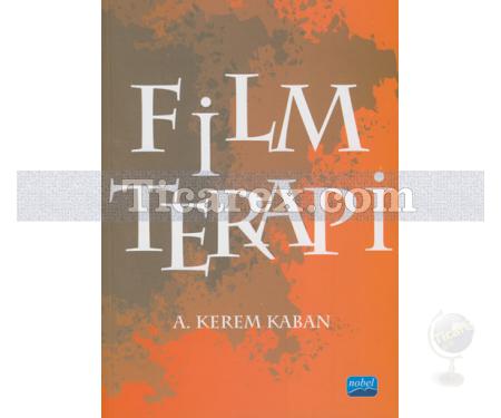 Film Terapi | A. Kerem Kaban - Resim 1