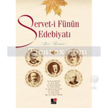 Servet-i Fünun Edebiyatı | Şiir - Roman | Kolektif
