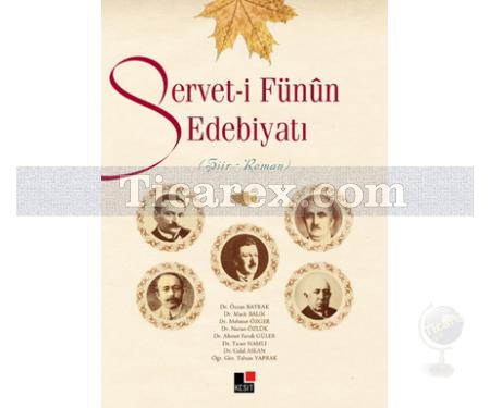 Servet-i Fünun Edebiyatı | Şiir - Roman | Kolektif - Resim 1