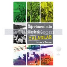 Öğretmenimin Söylediği Yalanlar | James W. Loewen