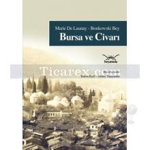 Bursa ve Civarı | Marie De Launay, Bonkowski Bey