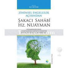 Şakacı Sahabi Hz. Nuayman | Zihinsel Engellilik Açısından | Ali Seyyar