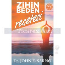 Zihin Beden Reçetesi | John E. Sarno