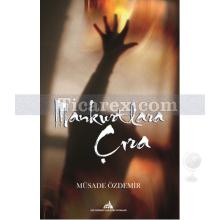 Mankurtlara Çıra | Müsade Özdemir