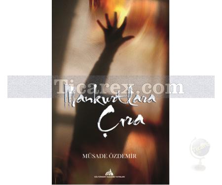 Mankurtlara Çıra | Müsade Özdemir - Resim 1