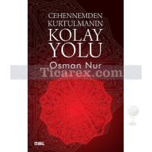 Cehennemden Kurtulmanın Kolay Yolu | Osman Nur