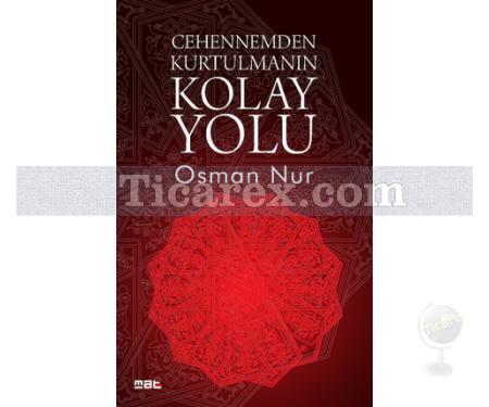 Cehennemden Kurtulmanın Kolay Yolu | Osman Nur - Resim 1