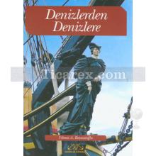 Denizlerden Denizlere | Yılmaz A. Bayazıtoğlu