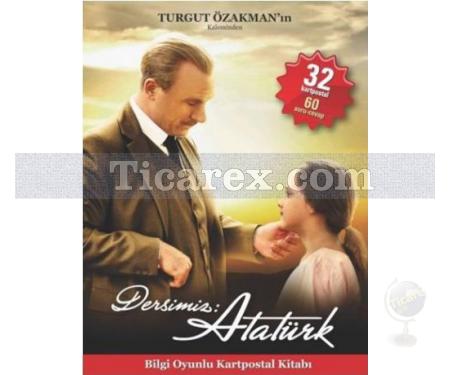 Dersimiz Atatürk | Turgut Özakman - Resim 1