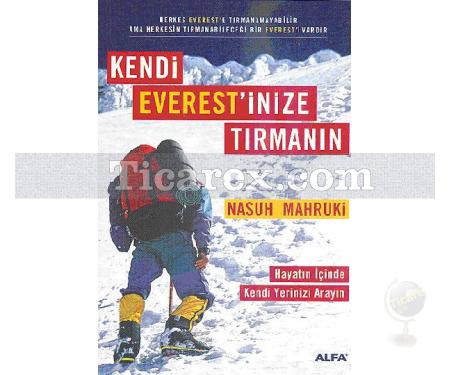 Kendi Everest'inize Tırmanın | Nasuh Mahruki - Resim 1