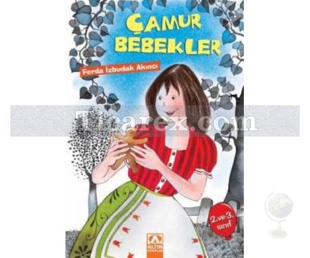 Çamur Bebekler | Ferda İzbudak Akıncı - Resim 1