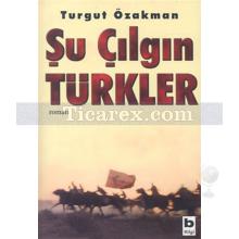 su_cilgin_turkler