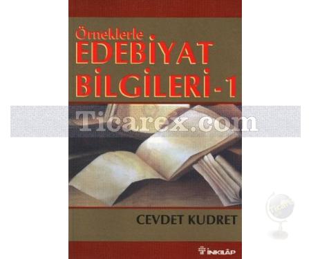 Örneklerle - Edebiyat Bilgileri 1 | Cevdet Kudret - Resim 1