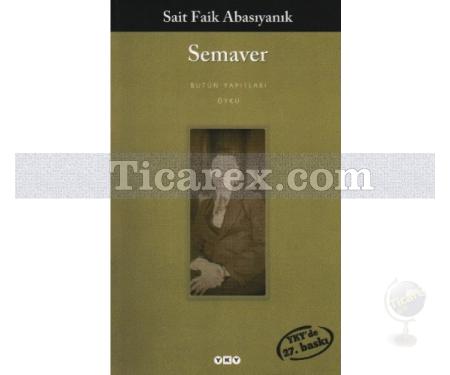 Semaver | Sait Faik Abasıyanık - Resim 1