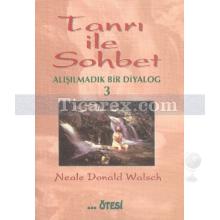 tanri_ile_sohbet_-_alisilmadik_bir_diyalog_3