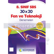 SBS - 8. Sınıf - 30x20 Fen ve Teknoloji Denemeleri | Deneme Sınavları