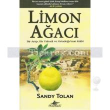 Limon Ağacı | Bir Arap, Bir Yahudi ve Ortadoğu'nun Kalbi | Sandy Tolan